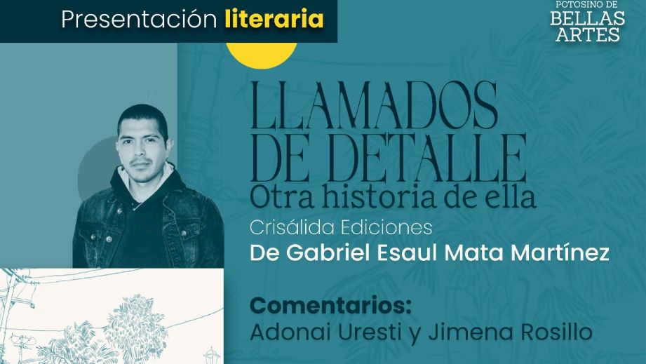 SECULT INVITA A LA PRESENTACIÓN DEL LIBRO “LLAMADOS DE DETALLE. OTRA HISTORIA DE ELLA”